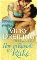 How to Ravish a Rake