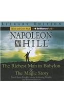 The Richest Man in Babylon & the Magic Story: Two Classic Parables About Achieving Wealth and Personal Success, Library Edition