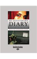 My Guantanamo Diary: the Detainees and the Stories They Told ME