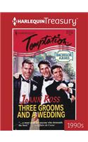 Three Grooms and a Wedding