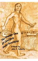 Strange Case of Cannibals under Kensington