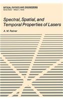 Spectral, Spatial, and Temporal Properties of Lasers