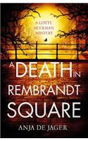 A Death in Rembrandt Square