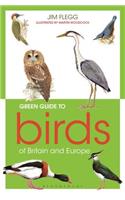 Green Guide to Birds Of Britain And Europe