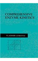 Comprehensive Enzyme Kinetics