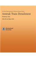 Amtrak Tram Derailment - Nodaway, Iowa
