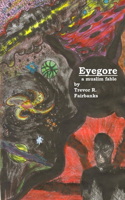 Eyegore