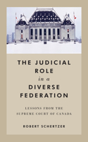 Judicial Role in a Diverse Federation