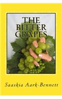The Bitter Grapes: Of Treachery