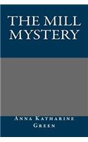 The Mill Mystery