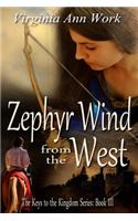 Zephyr Wind from the West