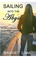 Sailing Into the Abyss