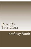 Rise Of The Cult