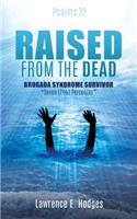 Raised from the Dead