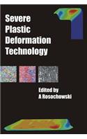 Severe Plastic Deformation Technology