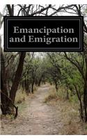 Emancipation and Emigration