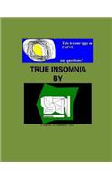 True Insomnia