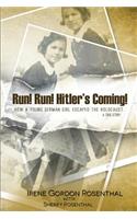 Run! Run! Hitler's Coming!
