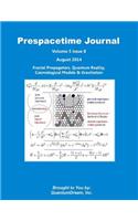 Prespacetime Journal Volume 5 Issue 8: Fractal Propagators, Quantum Reality, Cosmological Models & Gravitation