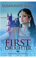 First Daughter (the Royals of Dharia, Book Three)