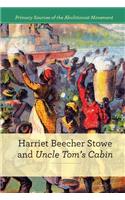 Harriet Beecher Stowe and Uncle Tom's Cabin