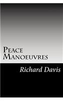 Peace Manoeuvres