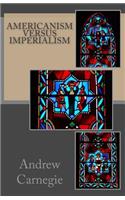 Americanism versus Imperialism
