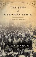 Jews of Ottoman Izmir