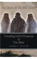 The Enigma of the Holy Trinity: Unveiling God's Presence in the Bible