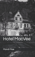 Hotel MacVee