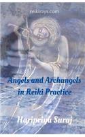 Angels and Archangels in Reiki Practice: A practical guide