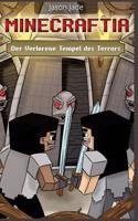 Minecraftia: Der Verlorene Tempel Des Terrors