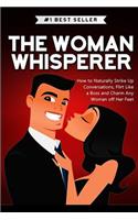 The Woman Whisperer