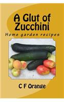 Glut of Zucchini