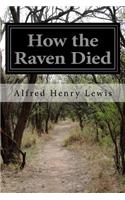 How the Raven Died