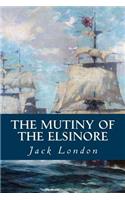 The Mutiny of the Elsinore