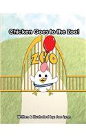 Chicken Goes to the Zoo!