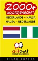 2000+ Nederlands - Hausa Hausa - Nederlands woordenschat