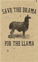 Save The Drama For The Llama Lined Notebook 120 Page, 5x8, Writing Journal