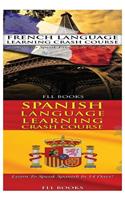 French Language Learning Crash Course & Spanish Language Learning Crash Course