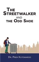 The Streetwalker and the Odd Shoe