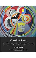Conscious States: The Aim Model of Waking, Sleeping, and Dreaming