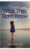 What They Don't Know
