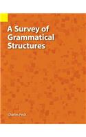 Survey of Grammatical Structures