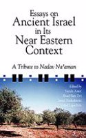 Essays on Ancient Israel in Its Near Eastern Context