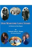 Our Wartime Love Story