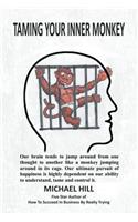 Taming Your Inner Monkey