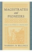 Magistrates and Pioneers