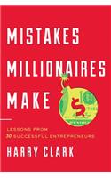 Mistakes Millionaires Make