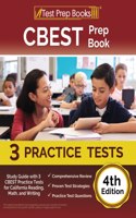 CBEST Prep Book: Study Guide with 3 CBEST Practice Tests for California Reading, Math, and Writing [4th Edition]